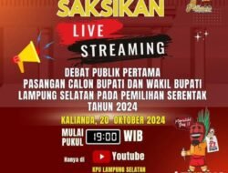 Saksikan Debat Publik Pertama Pasangan Calon Bupati dan Wakil Bupati Lampung Selatan Tahun 2024